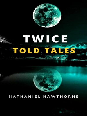 cover image of Twice Told Tales